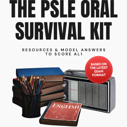 The PSLE Oral Survival Kit: Resources & Model Answers to Score AL1